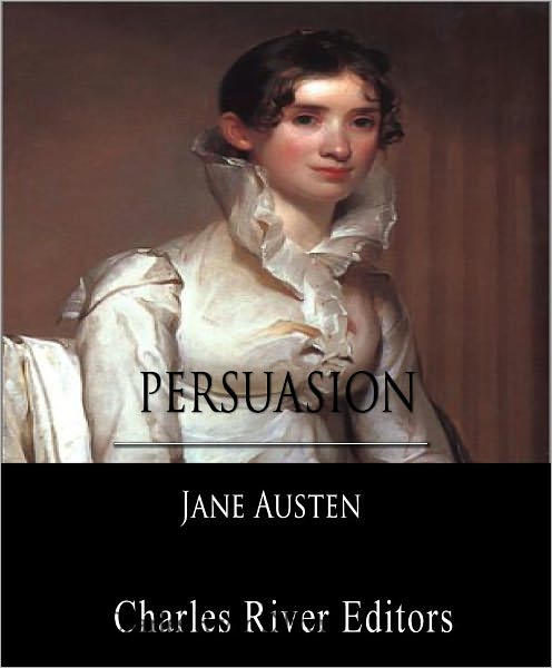 Persuasion (Illustrated with TOC and Original Commentary)
