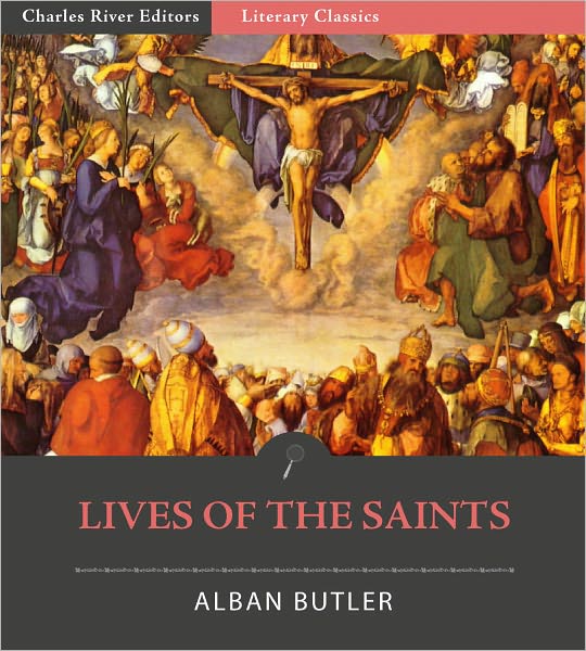 Lives of the Saints (Illustrated)