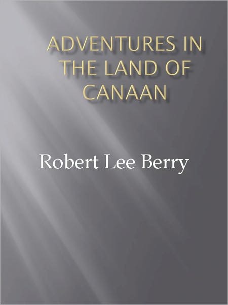 Adventures In The Land Of Canaan w/ DirectLink Technology (Religious Book)
