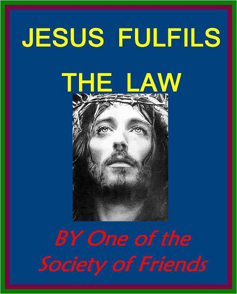 JESUS FULFILS THE LAW