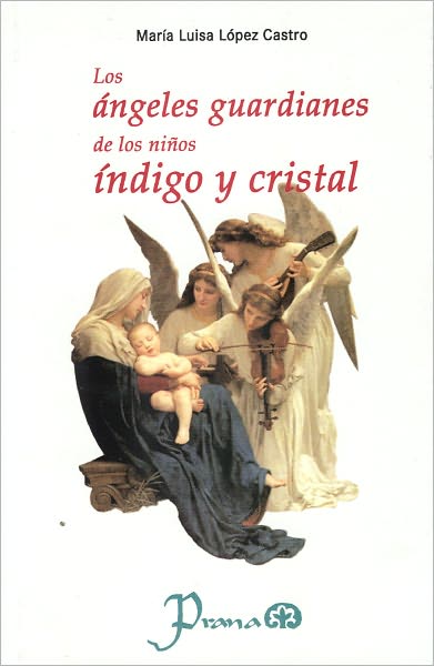 Los angeles guardianes de los ninos indigo y cristal