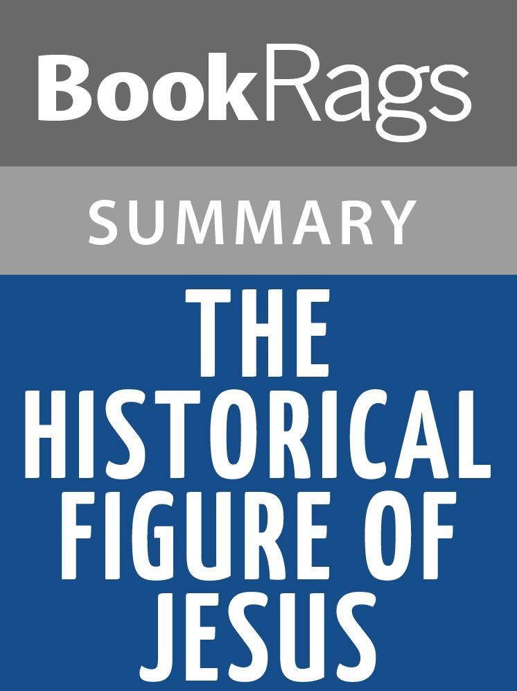 The Historical Figure of Jesus by E. P. Sanders l Summary & Study Guide