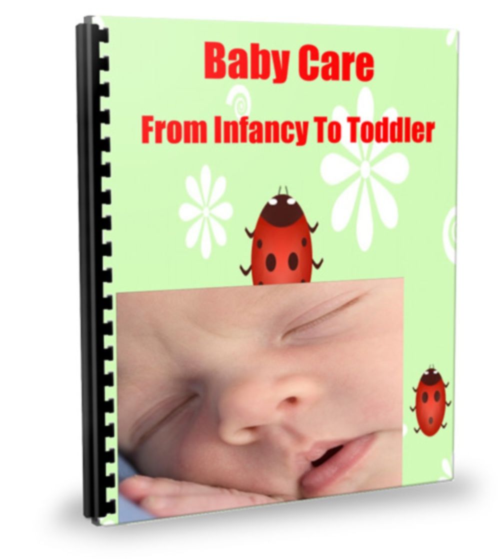 Baby Care From Infancy To Toddler