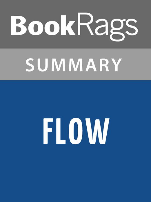 Flow by Mihaly Csikszentmihalyi l Summary & Study Guide