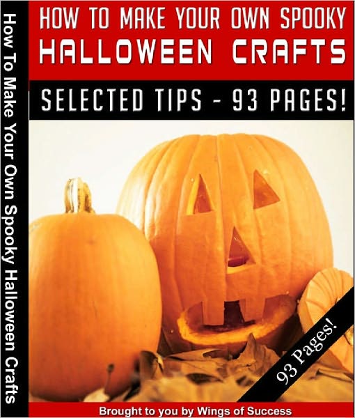 How To Make Your Own Spooky Halloween Crafts