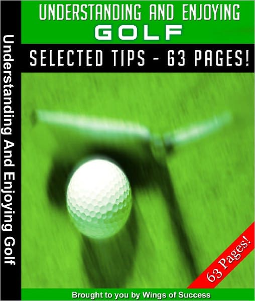 Understanding And Enjoying Golf
