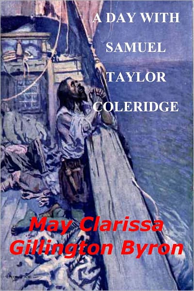 A DAY WITH SAMUEL TAYLOR COLERIDGE