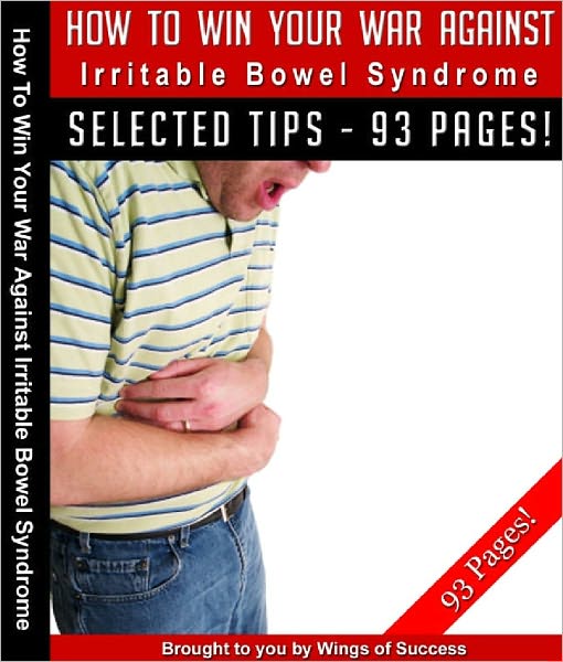 How To Win Your War Against Irritable Bowel Syndrome