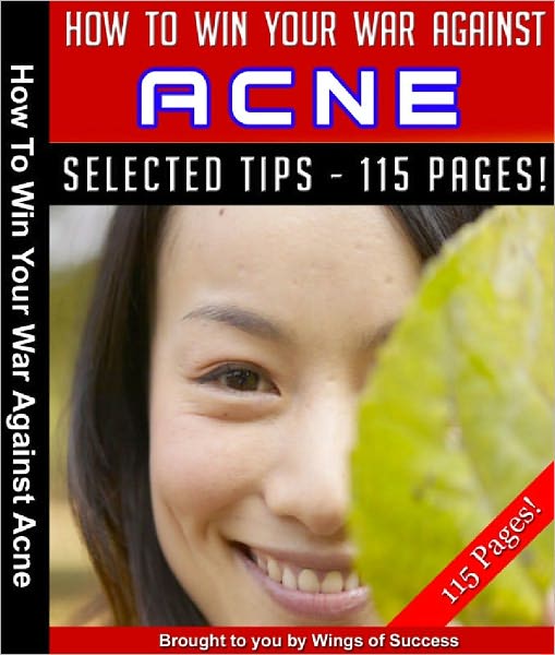 How To Win Your War Against Acne