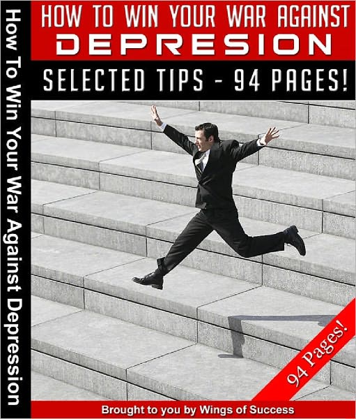 How To Win Your War Against Depression