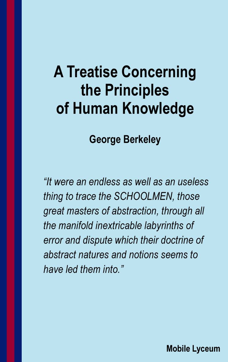A Treatise Concerning the Principles of Human Knowledge