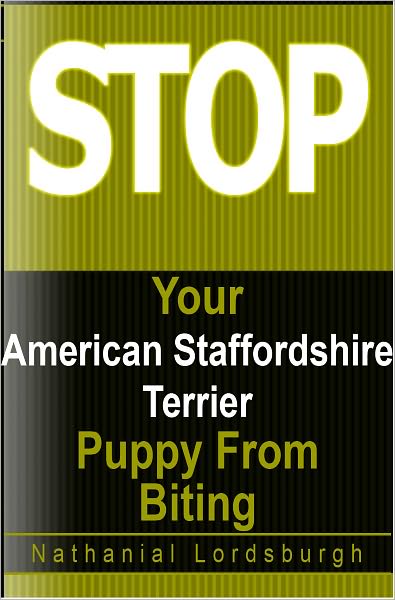 Keep Your American Staffordshire Terrier From Biting