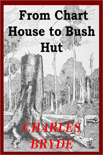 From Chart House to Bush Hut