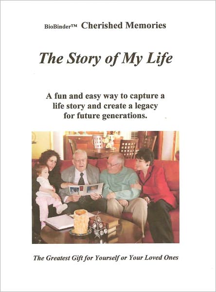 BioBinder Cherished Memories-The Story of My Life