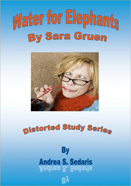 Water For Elephants: Distorted Study Series