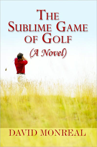 The Sublime Game of Golf