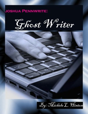 Joshua Pennwrite: Ghost Writer