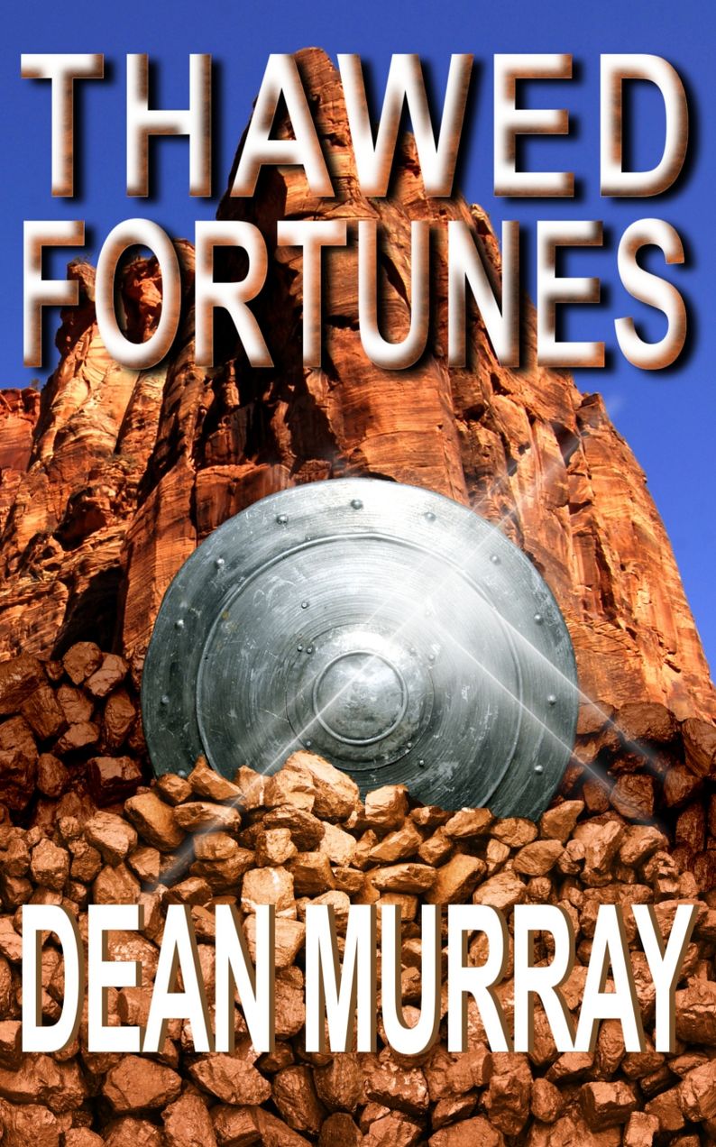 Thawed Fortunes (The Guadel Chronicles Volume 2)
