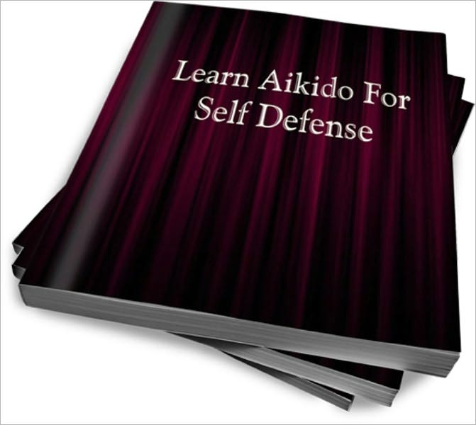 Learn Aikido For Self Defense
