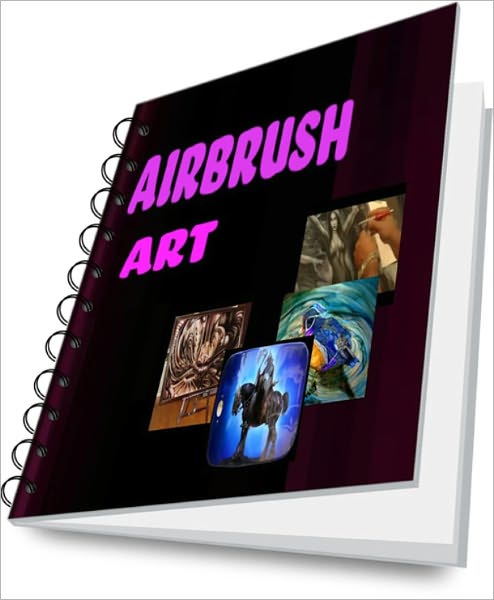 Airbrush Art: How To Airbrush With Airbrush Kits, Airbrush Supplies, Airbrush Stencils and Other Tools
