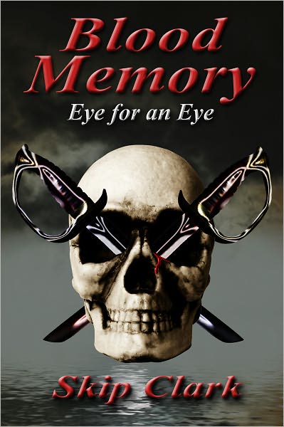 Blood Memory: Eye for an Eye