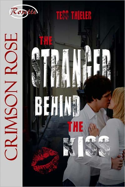 The Stranger Behind the Kiss