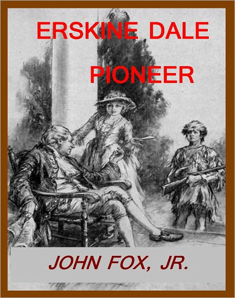 ERSKINE DALE PIONEER