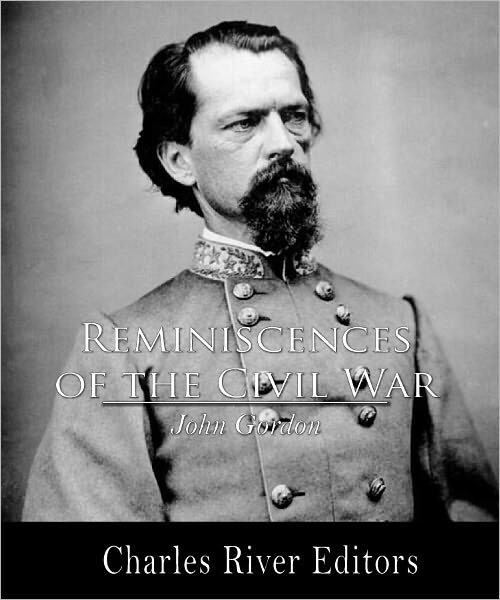 Reminiscences of the Civil War (Illustrated with TOC and Original Commentary)