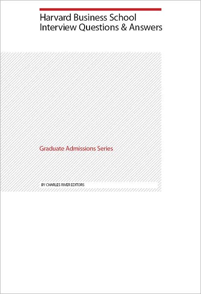 Harvard Business School Interview Questions & Answers