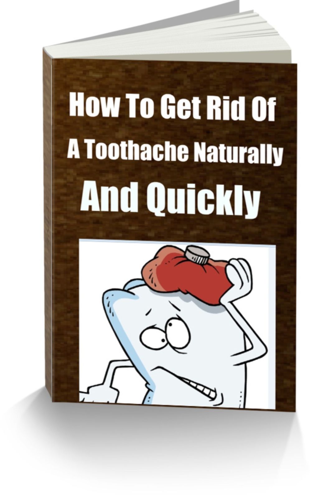 How To Get Rid Of A Toothache Naturally In Less Than 12 hours