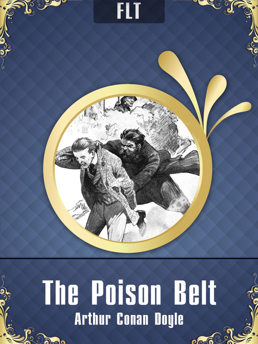 The Poison Belt Sir Arthur Conan Doyle