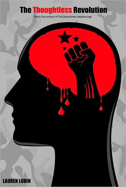 The Thoughtless Revolution