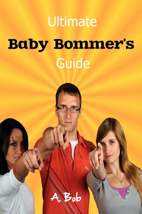 Ultimate Baby Boomer’s Guide