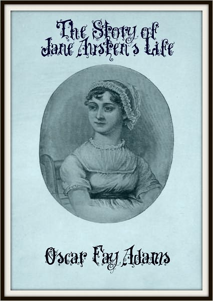 The Story of Jane Austen's Life