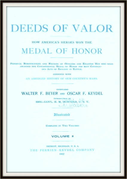 Deeds of Valor - How America's Heroes Won the Medal of Honor V2