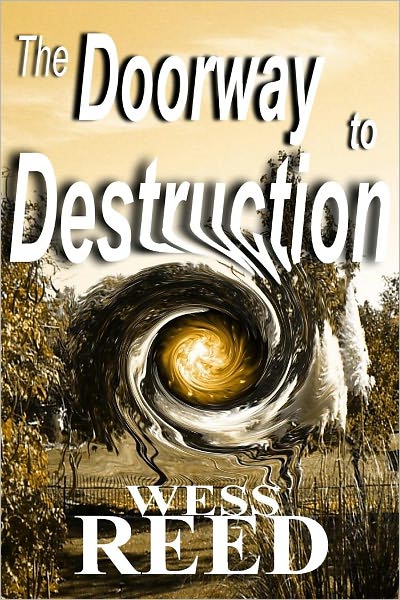 The Doorway to Destruction