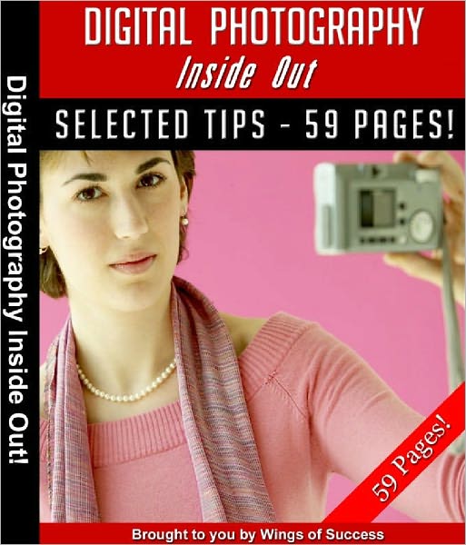 Digital Photography Inside Out