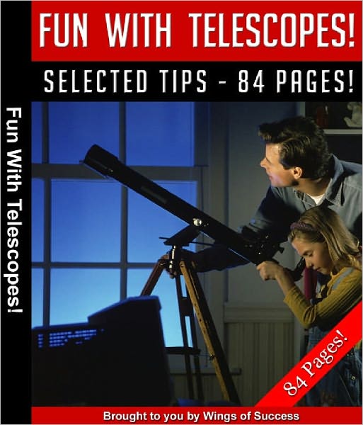 Fun With Telescopes!