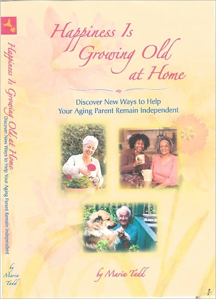 Happiness Is Growing Old at Home