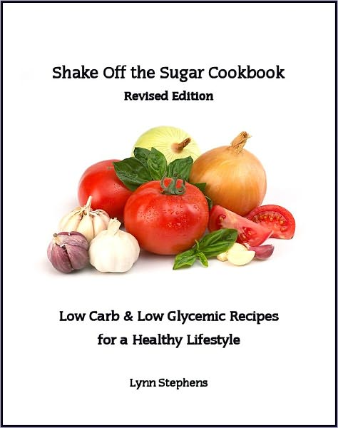 Shake Off the Sugar Cookbook, Revised