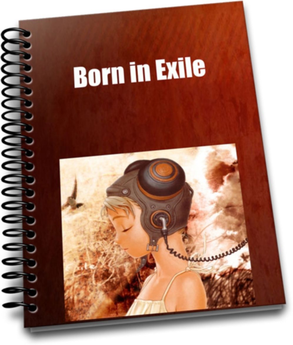 Born in Exile