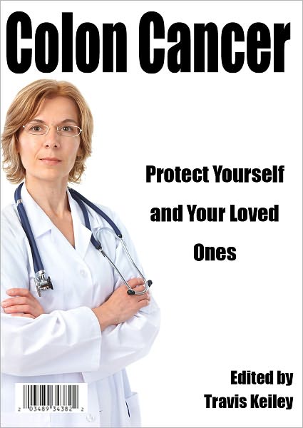 Colon Cancer: Protect Yourself and Your Loved Ones