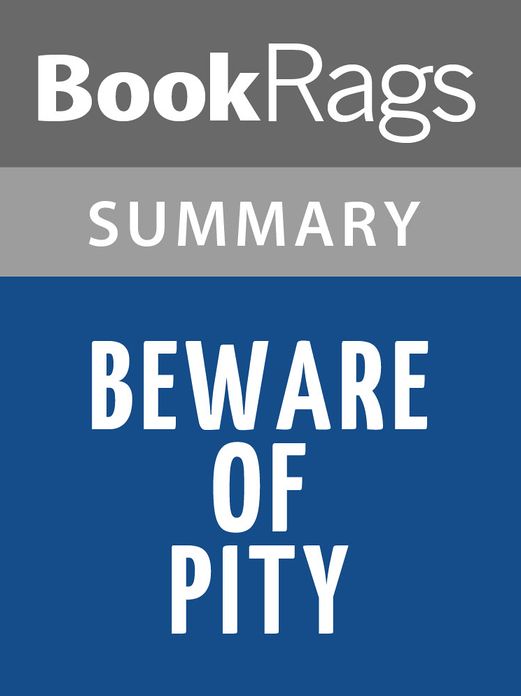 Beware of Pity by Stefan Zweig l Summary & Study Guide