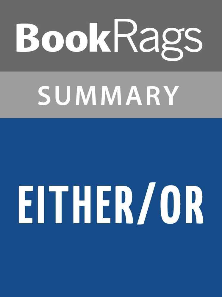 Either/Or by Soren Kierkegaard l Summary & Study Guide
