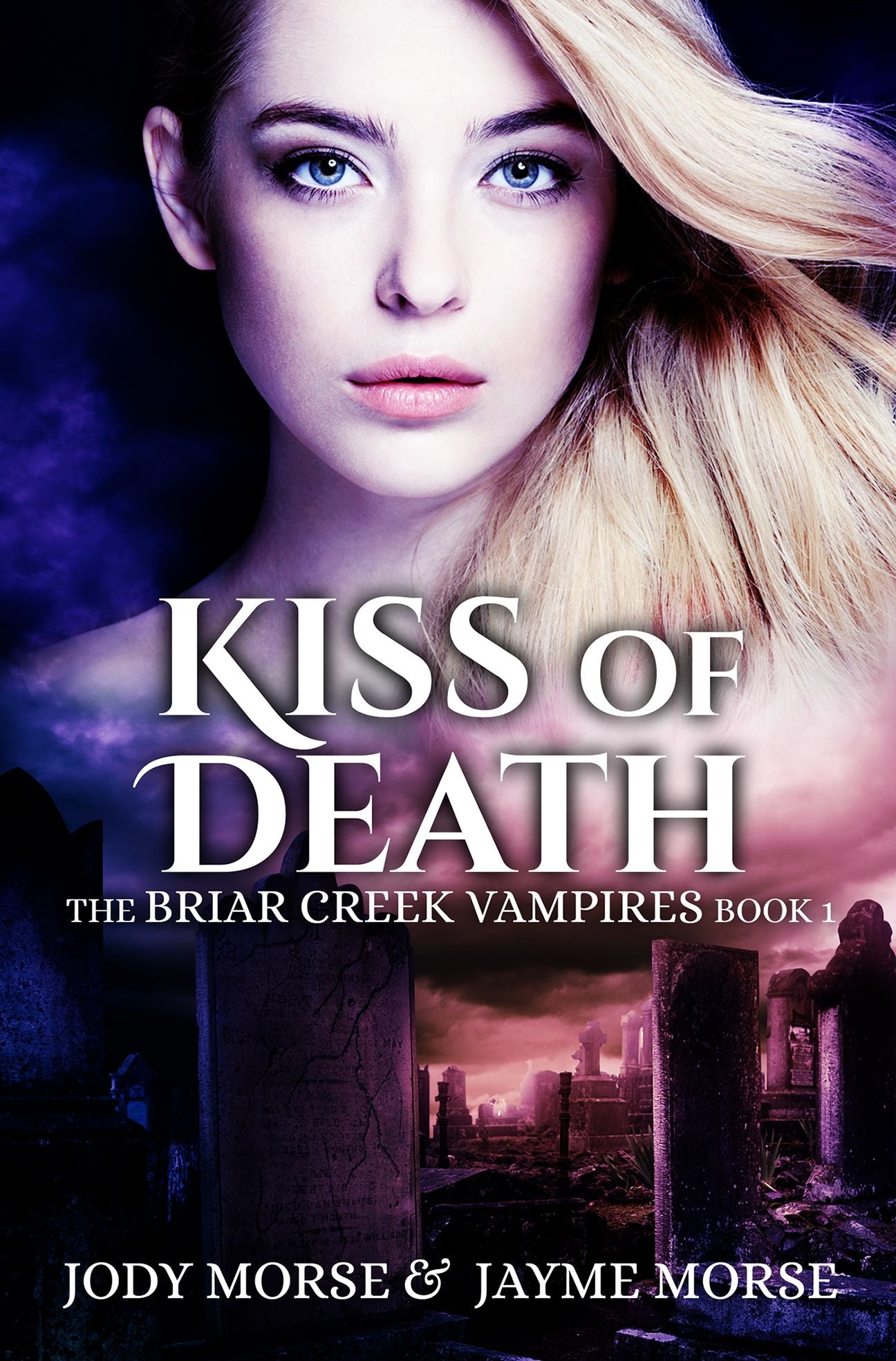 Kiss of Death (The Briar Creek Vampires #1)