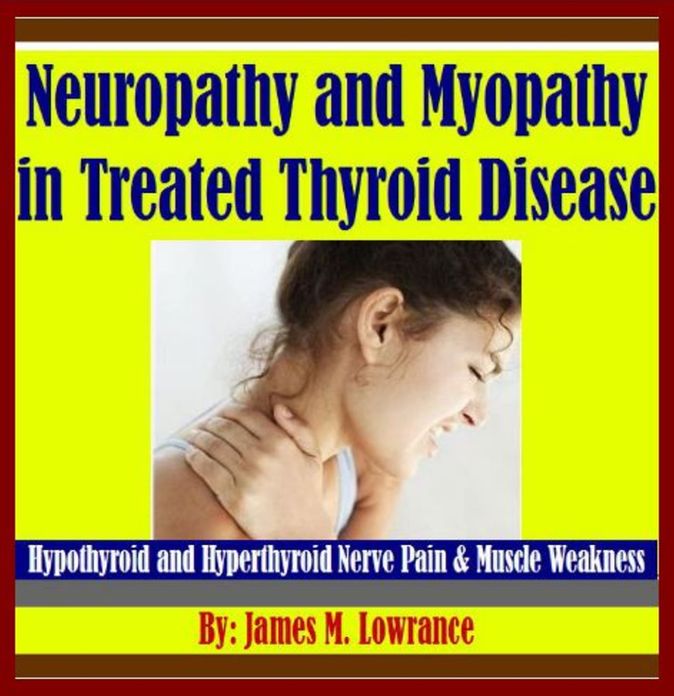 Neuropathy and Myopathy in Treated Thyroid Disease