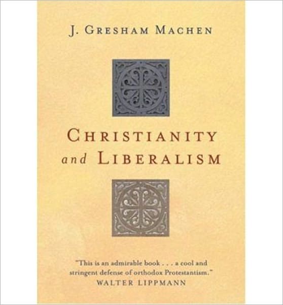 Christianity and Liberalism