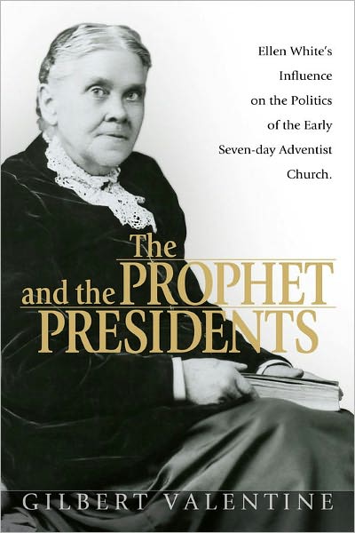 Prophet and the Presidents, The