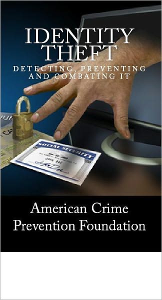 DUMMIES GUIDE TO PREVENTING IDENTITY THEFT