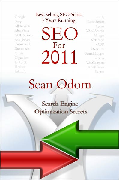 SEO for 2011: Search Engine Optimization Secrets